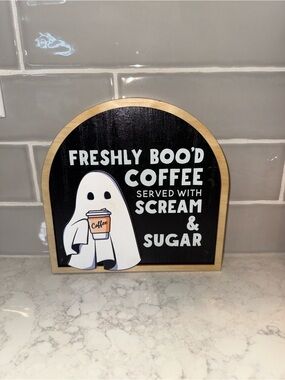 New Freshly Boo'd Coffee Halloween Sign